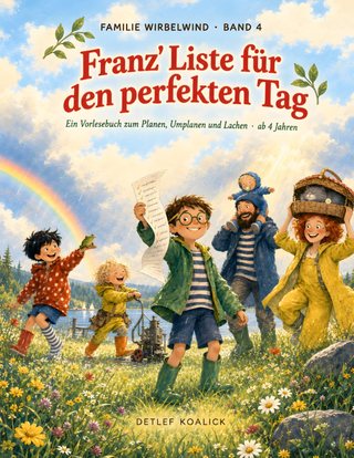 Cover: Franz' Liste für den perfekten Tag