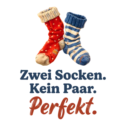 Motiv „Zwei Socken. Kein Paar. Perfekt.“